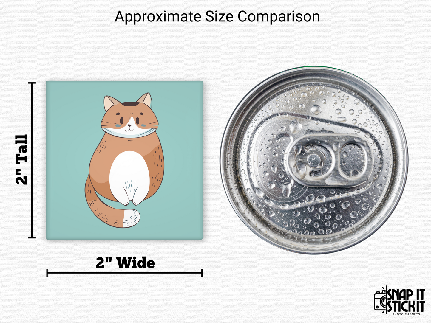 Funny cat magnet size comparison – 2x2” square chubby tabby cat design next to soda can. Cute illustrated magnet for fridge or locker, ideal gift for cat moms, dads, or pet owners who love quirky cat decor.