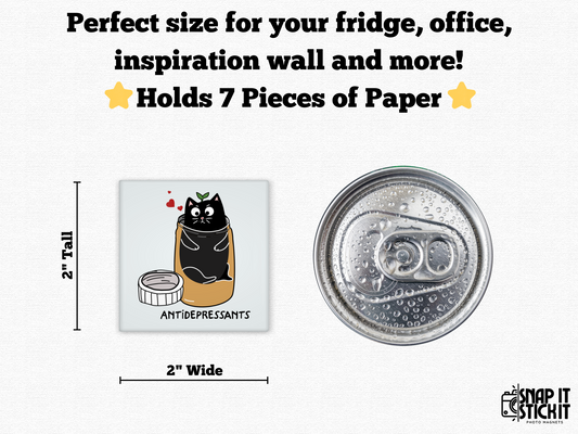 Antidepressants - Cat Humor 2x2 Square Magnet