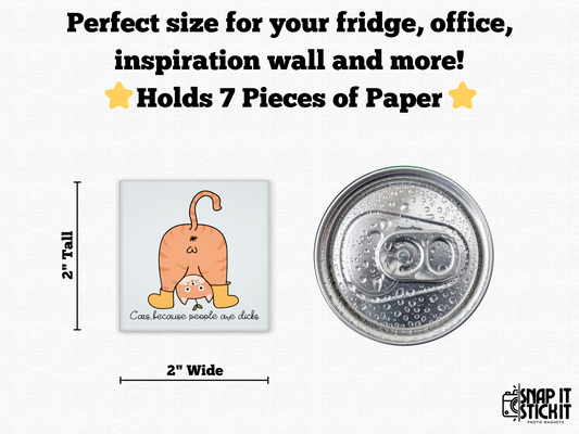 Cats... Because People Are Dicks - Cat Humor 2x2 Square Magnet