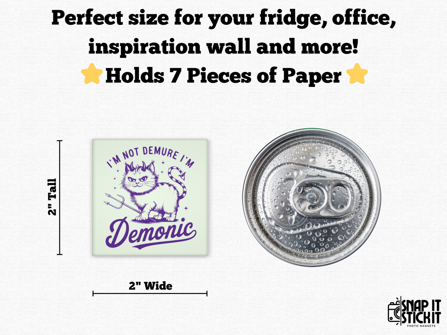 Square magnet with a vintage-style illustration of a mischievous cat holding a trident, featuring devil horns and a striped tail, with the phrase ‘I’m Not Demure I’m Demonic’ in bold purple text.