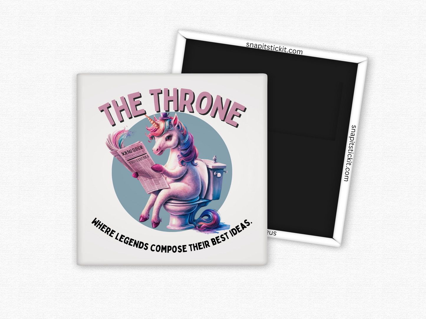 The Throne. Where Legends Compose Their Best Ideas - Unicorn Novelty Magnet