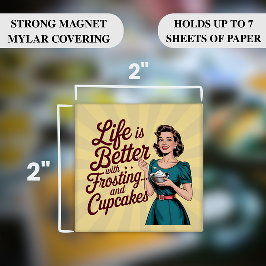 Life Is Better with Frosting Magnet – Funny Sarcastic Retro Housewife Magnet