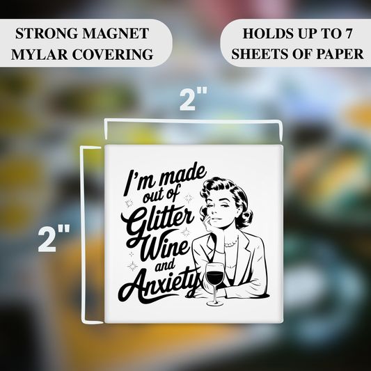 Glitter, Wine & Anxiety Magnet – Funny Sarcastic Retro Housewife Magnet