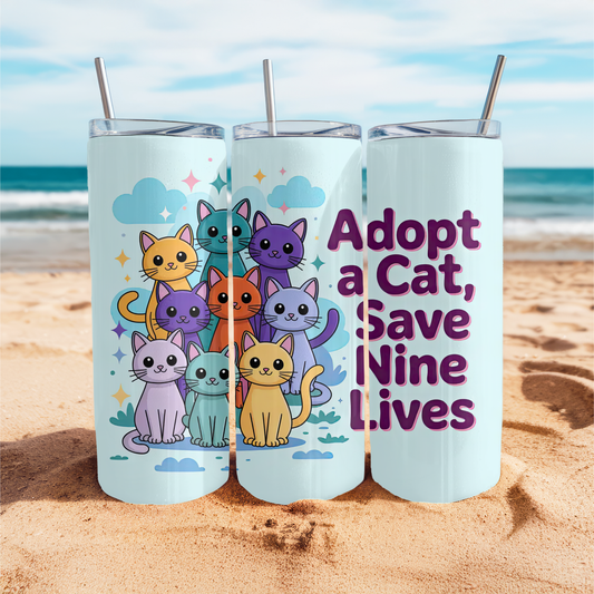 Adopt a Cat, Save Nine Lives  – 20oz Tumbler