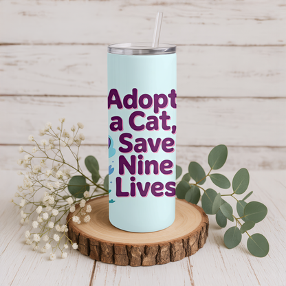Adopt a Cat, Save Nine Lives  – 20oz Tumbler