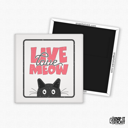 Magnet with a black cat and 'Live Love Meow' text on a white background