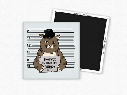 I Pooped On Your Bed...Sorry - Cat Humor 2x2 Square Magnet