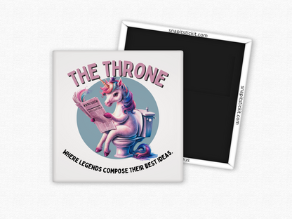 The Throne. Where Legends Compose Their Best Ideas - Unicorn Novelty Magnet