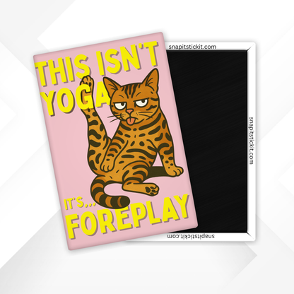 Magnet with a cat illustration and humorous text on a pink background