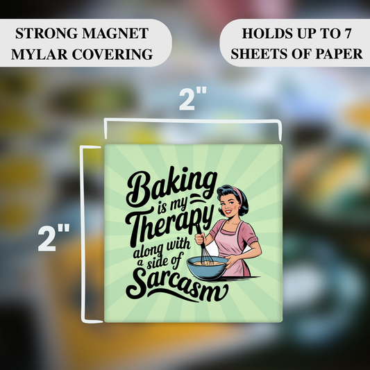 “Baking Is My Therapy… With a Side of Sarcasm” – Funny Sarcastic Retro Housewife Magnet