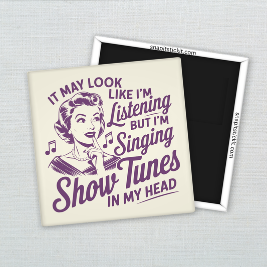 “It May Look Like I’m Listening…” – Funny Sarcastic Retro Housewife Magnet