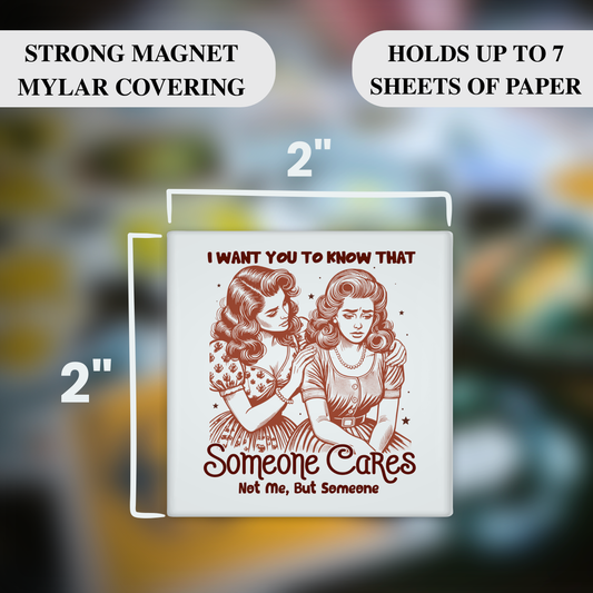 Someone Cares… Not Me – Funny Sarcastic Retro Housewife Magnet