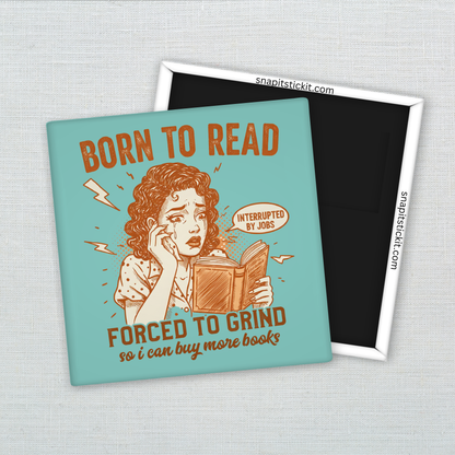 Born to Read, Forced to Grind – Funny Sarcastic Retro Housewife Magnet