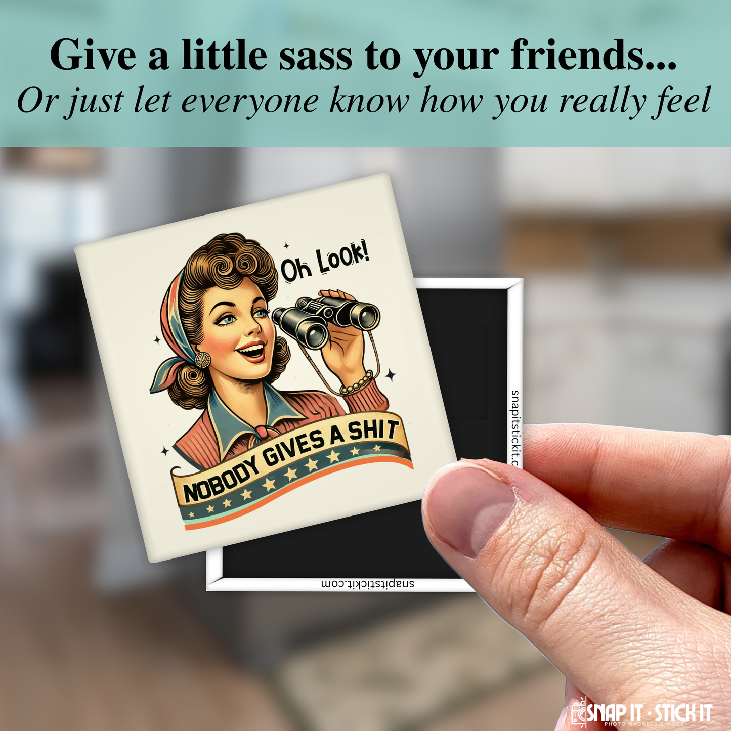 Oh Look, Nobody Gives a Shit – Funny Sarcastic Retro Housewife Magnet