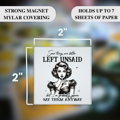 Some Things Are Better Left Unsaid – Funny Sarcastic Retro Housewife Magnet