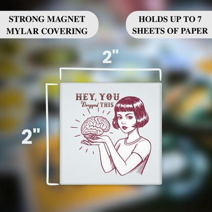 Hey, You Dropped This – Funny Sarcastic Retro Housewife Magnet