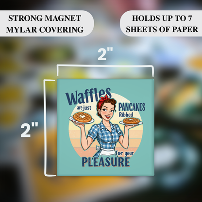 Waffles Are Just Ribbed Pancakes – Funny Sarcastic Retro Housewife Magnet