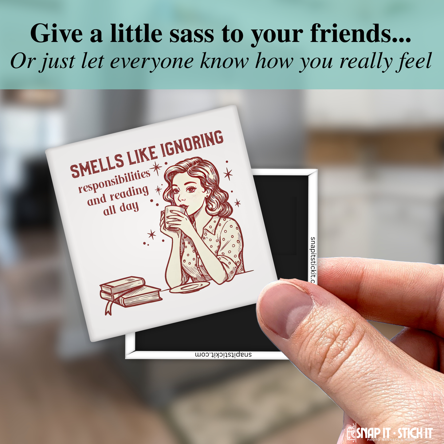 Smells Like Ignoring Responsibilities – Funny Sarcastic Retro Housewife Magnet