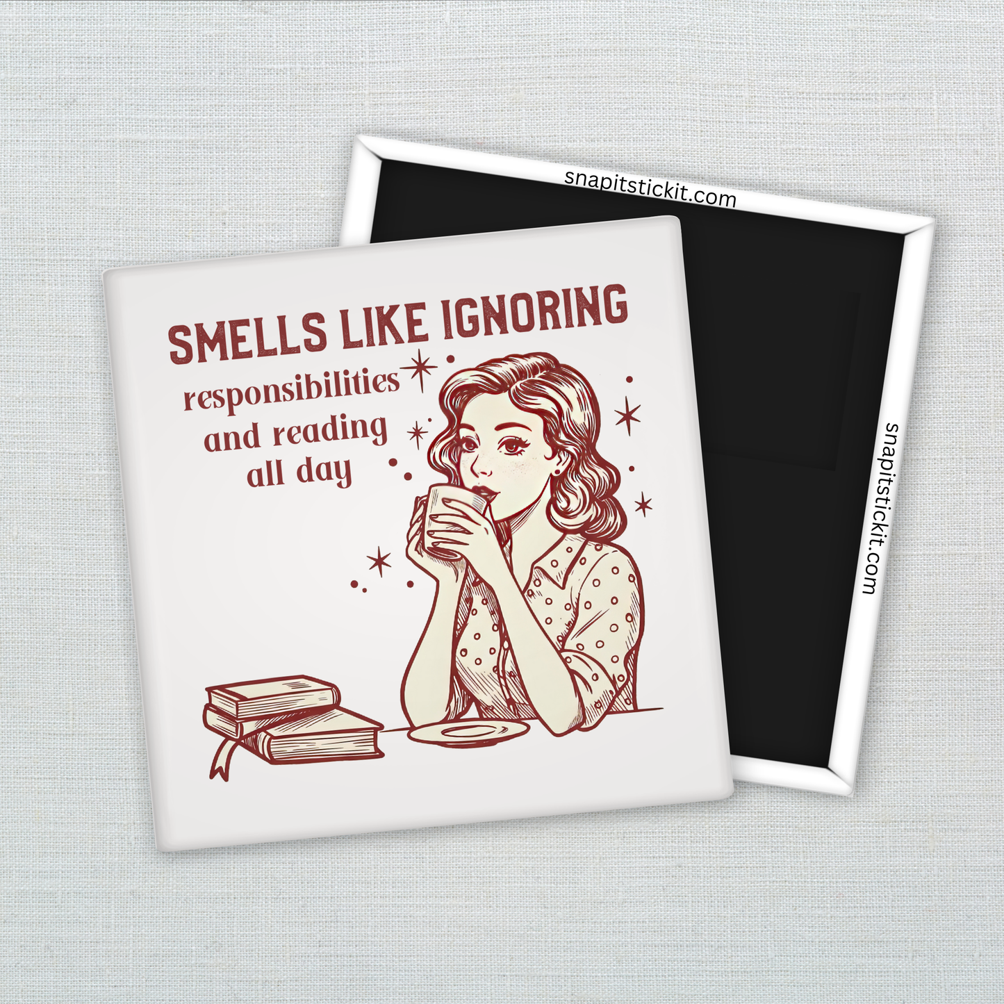 Smells Like Ignoring Responsibilities – Funny Sarcastic Retro Housewife Magnet