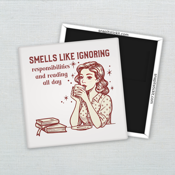 Smells Like Ignoring Responsibilities – Funny Sarcastic Retro Housewife Magnet