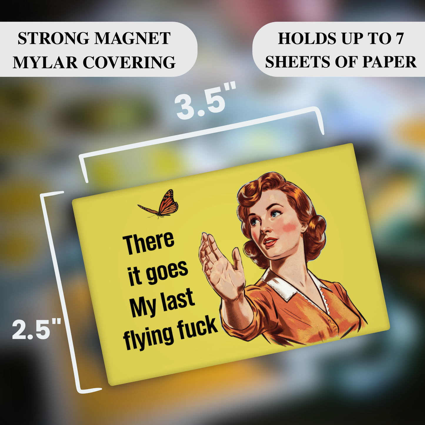 My Last Flying Fuck Magnet – Sarcastic Retro Woman