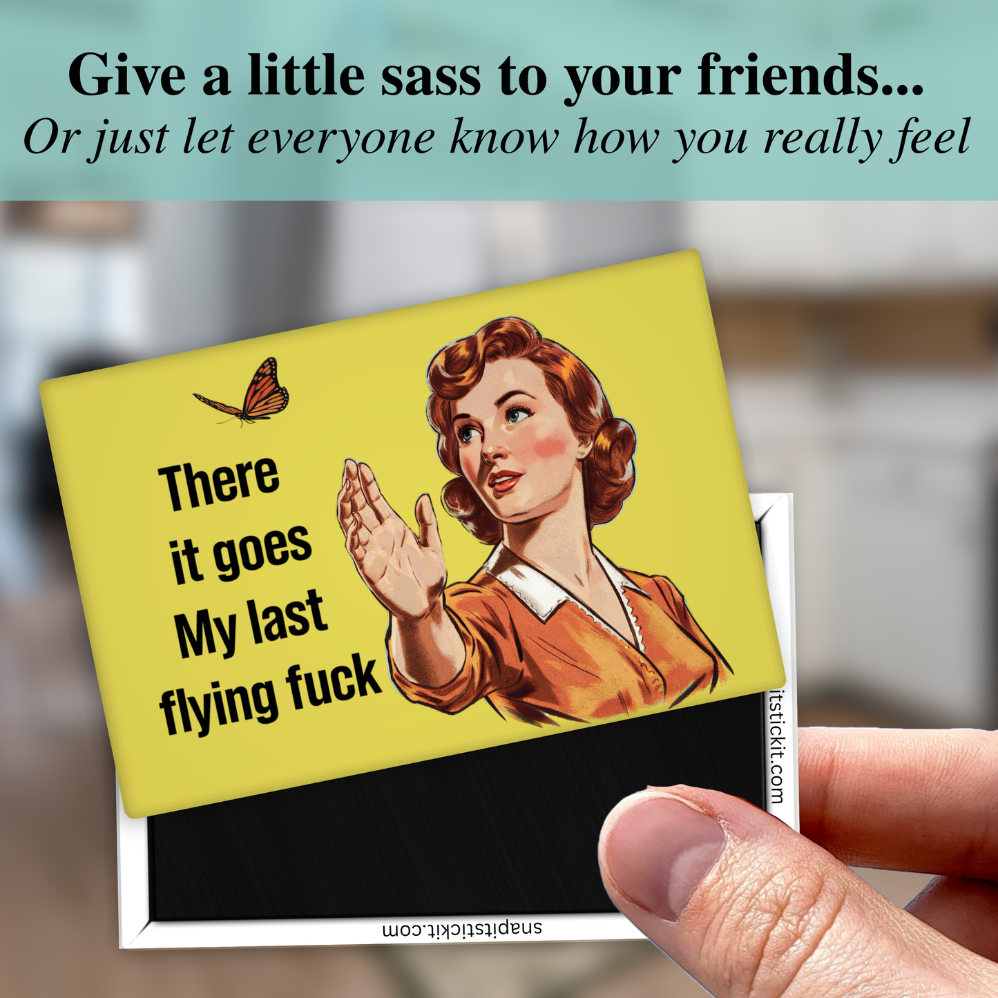 My Last Flying Fuck Magnet – Sarcastic Retro Woman
