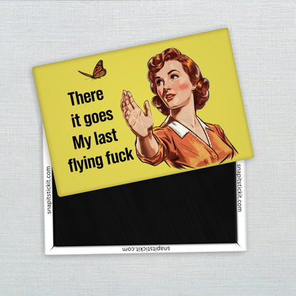 My Last Flying Fuck Magnet – Sarcastic Retro Woman
